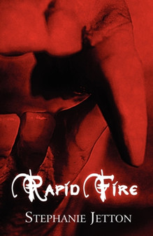 Rapid Fire by Stephanie Jetton - Paperback