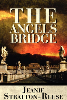 The Angels Bridge by Jeanie Stratton-Reese - Paperback