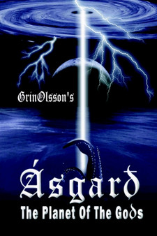 Asgard - The Planet Of The Gods by GrinOlsson - Paperback