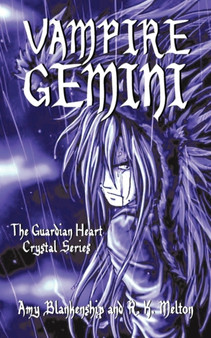 Vampire Gemini : The Guardian Heart Crystal Series by R.K.Melton Amy Blankenship - Paperback
