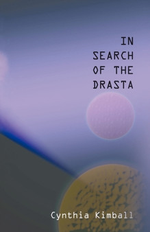 In Search of the Drasta by Kimball Cynthia Kimball - Paperback