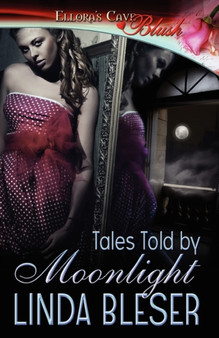 Tales Told by Moonlight by Linda Bleser - Paperback
