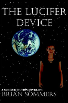 The Lucifer Device by Brian Sommers - Paperback