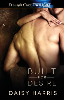 Built for Desire by Daisy Harris - Paperback