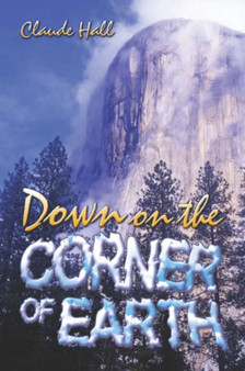 Down on the Corner of Earth by Claude Hall - Paperback