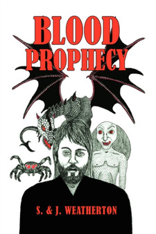 Blood Prophecy by S Weatherton - Hardback