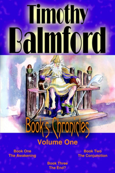 Book's Chronicles : Volume One by Timothy Balmford - Paperback