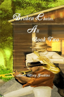 Broken Chains, Book Two, Ali by Broken Chains Our Humble Beginnings Book One of the Broken Cha Anita U - Paperback