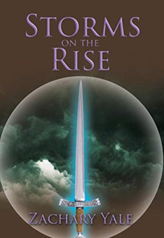 Storms on the Rise by Zachary Yale - Hardback