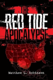 The Red Tide Apocalypse Second edition by Matthew Robinson - Paperback