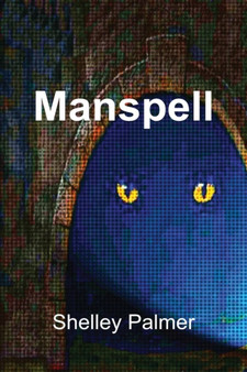 Manspell by Shelley Palmer - Paperback