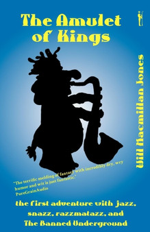 The Amulet of Kings : 1 by Will Macmillan Jones - Paperback