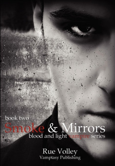 Smoke and Mirrors : 2 : 2 by Rue Volley - Paperback