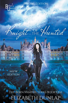Knight of the Hunted, NSFW Special Edition : 1 by Elizabeth Dunlap - Paperback