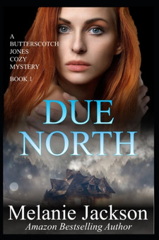Due North : A Chloe Boston Mystery : 1