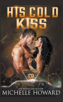 His Cold Kiss by Michelle Howard - Paperback
