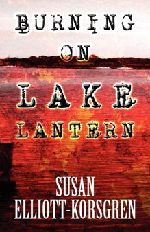Burning on Lake Lantern