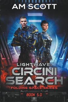 Lightwave : Circini Search by Scott AM Scott - Paperback