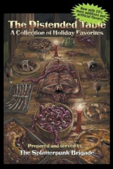 The Distended Table : A Collection of Holiday Favorites by Russell Holbrook - Paperback
