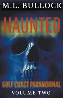 Haunted : 2 by M L Bullock - Paperback