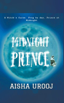 Midnight Prince by Aisha Urooj - Paperback