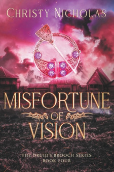Misfortune of Vision : 4 by Christy Nicholas - Paperback