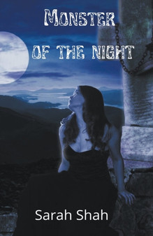 Monster Of The Night by Sarah Shah - Paperback