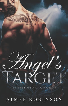 Angel's Target : A Paranormal Angel Romance : 1 by Aimee Robinson - Paperback