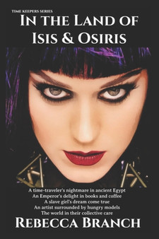 In the Land of Isis and Osiris : 5 by Rebecca Branch - Paperback