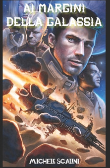 Ai margini della galassia by Michele Scalini - Paperback