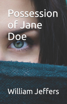 Possession of Jane Doe by William L Jeffers - Paperback