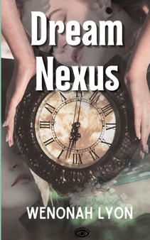 Dream Nexus by Wenonah Lyon - Paperback
