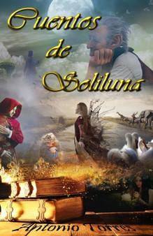 Cuentos de Soliluna by Antonio Torres - Paperback
