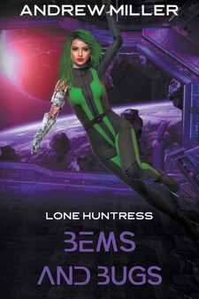 Bems and Bugs : 2 by Patti Petrone Miller - Paperback