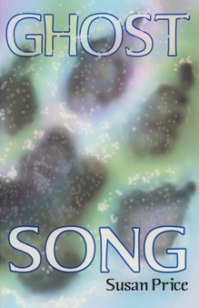 Ghost Song : 2 by Susan Price - Paperback