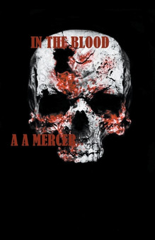 In The Blood by A a Mercer - Paperback
