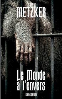 Le monde a l'envers by Ludovic Metzker - Paperback