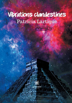 Vibrations clandestines by Patricia Lartigue - Paperback
