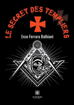 Le secret des templiers by Enzo Ferrara Balbiani - Paperback