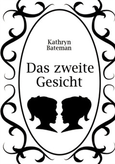 Das zweite Gesicht by Kathryn Bateman - Paperback
