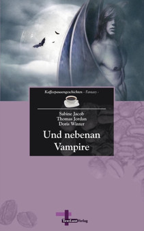 Und Nebenan Vampire by Sabine Jacob - Paperback