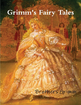 Grimm's Fairy Tales by Wilhelm Grimm - Paperback