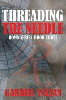 Threading the Needle