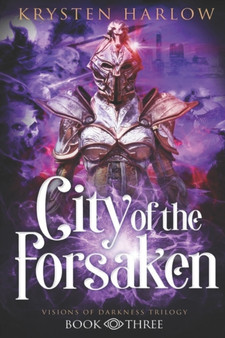 City of the Forsaken : An Urban Fantasy Trilogy : 3 by Krysten Harlow - Paperback