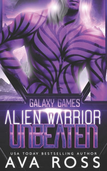 Alien Warrior Unbeaten : 3 by Ava Ross - Paperback