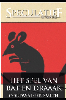 Het Spel van Rat en Draak : 2 by Cordwainer Smith - Paperback