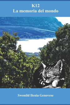 K12 la memoria del mondo by Swonild Ilenia Genovese - Paperback