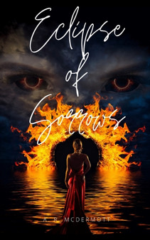 Eclipse of Sorrows : 2 by A R McDermott - Paperback