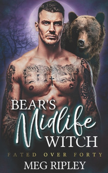 Bear's Midlife Witch by Meg Ripley - Paperback