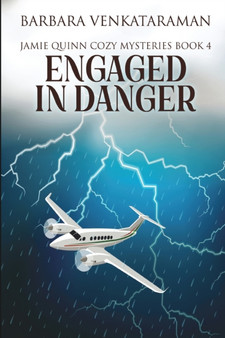 Engaged in Danger (Jamie Quinn Cozy Mysteries Book 4)